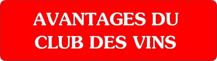 Avantages du Club des Vins